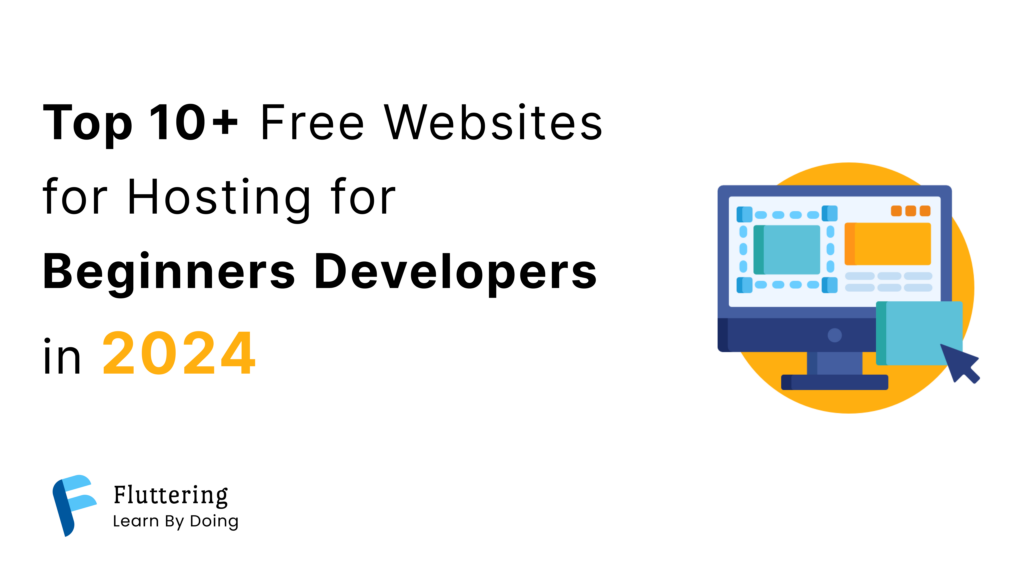 Top 10+ Free Websites for Hosting for Beginners Developers in 2024